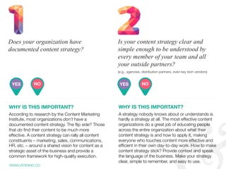 According to research by the Content Marketing
Institute, most organizations don’t have a
documented content strategy. The...