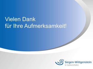 Vielen Dank
für Ihre Aufmerksamkeit!
 