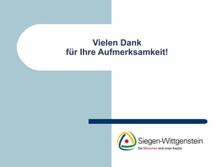 Vielen Dank
für Ihre Aufmerksamkeit!
 