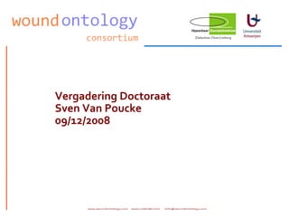 Vergadering Doctoraat  Sven Van Poucke 09/12/2008   