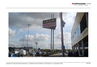 Vergessen Sie Suchmaschinenoptimierung — Optimieren Sie Ihre Website © EsPresto AG, 14. September 2009   Seite 25
 