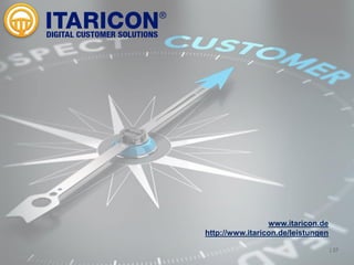 | 37
www.itaricon.de
http://www.itaricon.de/leistungen
 