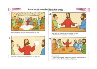 Verhaal: Jezus en zijn vrienden delen het brood