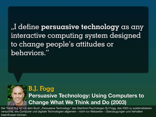 Verhaltensänderung speichern? Über persuasives Webdesign