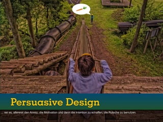 Verhaltensänderung speichern? Über persuasives Webdesign