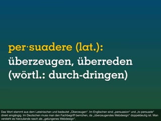 Verhaltensänderung speichern? Über persuasives Webdesign