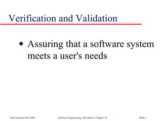 Verification and Validation ,[object Object]
