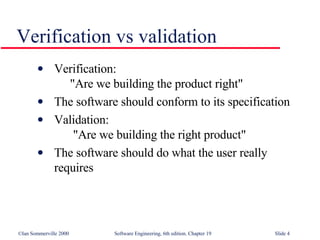Verification and Validation in Software Engineering SE19 | PPT