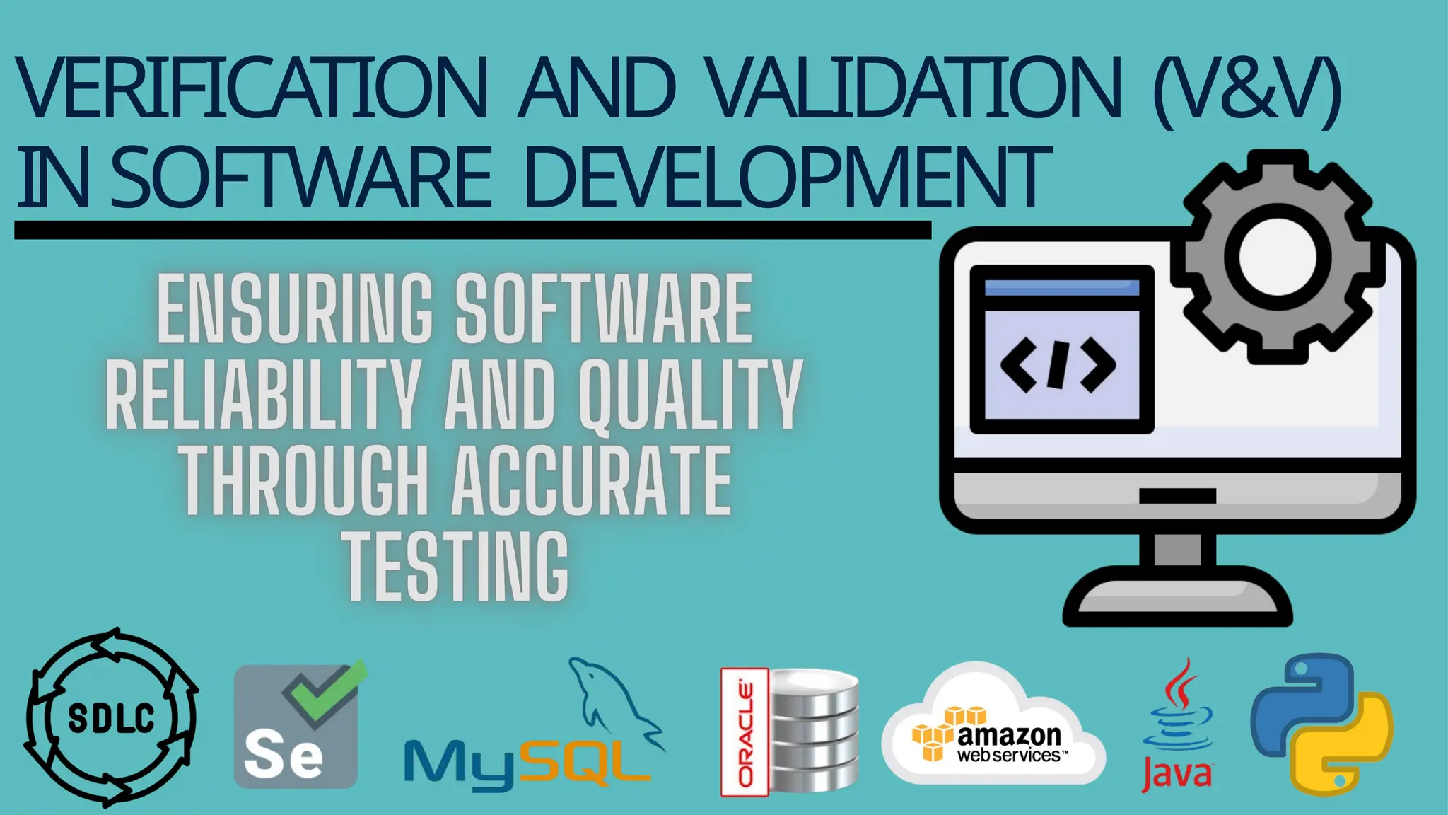 VERIFICATION AND VALIDATION (V&V)
INSOFTWARE DEVELOPMENT
 