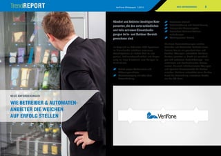 6VeriFone Whitepaper 1/2014
Händler und Anbieter benötigen Kom-
ponenten, die den unterschiedlichen
und teils extremen Einsatzbedin-
gungen im In- und Outdoor-Bereich
gewachsen sind.
Im Vergleich zu bedienten POS-Systemen
im Einzelhandel erfordern autonome
Bezahl­systeme ein hohes Maß an Inte­
gration, Bedienerfreundlichkeit und Anpas-
sung an ihren Einsatzort, zum Beispiel im
Hinblick auf:
	Schutz gegen Vandalismus und
Witterungseinflüsse
	Stromversorgung mit oder ohne
Netzanbindung
	 Autonomer Betrieb
	Bedienerführung und Beschilderung
	Erfolgreiche Warenausgabe
	Besondere Kommunikations­
anbindungen
	 Wartungsarmer Betrieb
Für diese Herausforderungen suchen
Be­treiber und Automaten-Anbieter einen
Partner, der sie mit ganzheitlichen und
flexiblen Lösungen unterstützt. VeriFone
Kunden erwarten zu Recht ein vollständi-
ges und modernes Produktkonzept – aus
modularen und standardisierten Kompo-
nenten, die auch individualisierte Lösungen
und spezielle Einsatzzwecke für Kunden
erlauben. VeriFone unterstützt seine Kunden
durch die Entwicklung innovativer Geräte
aus der UX-Serie.
NEUE ANFORDERUNGEN
WIE BETREIBER  AUTOMATEN­­
ANBIETER DIE WEICHEN
AUF ERFOLG STELLEN
VeriFone Whitepaper 1/2014 NEUE ANFORDERUNGEN
 