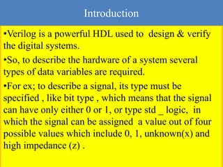 Verilog data types -For beginners | PPTX