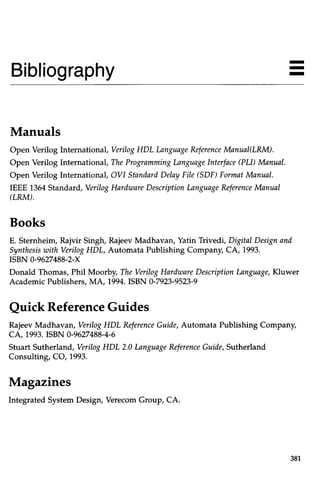 Verilog hdl   by samir palnitkar for verilog know how