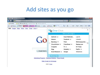 Add sites as you go 