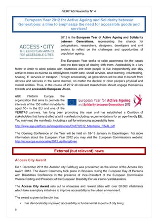 VERITAS Newsletter N° 4


       European Year 2012 for Active Ageing and Solidarity between
    Generations: a time to em...