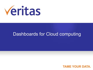 Dashboards for Cloud computing 