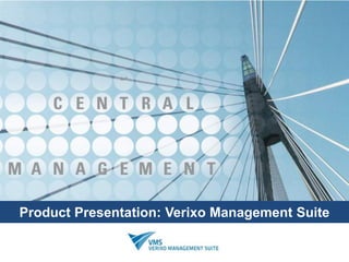 Product Presentation: VXL Management Suite  