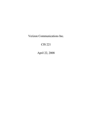 Verizon Communications Inc.

         CIS 221

      April 22, 2008
 