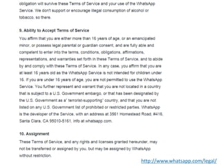 http://www.whatsapp.com/legal/
 