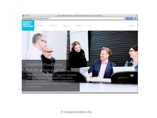 © Grapevine Media Oy
 