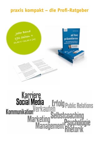 praxis kompakt – die Profi-Ratgeber 
Jeder Band 
192 Seiten + 
21,80 € • 22,50 € [A] 
 