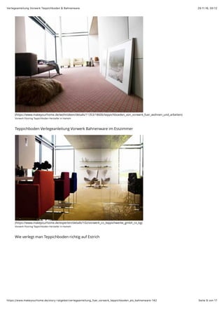 29.11.16, 00:12Verlegeanleitung Vorwerk Teppichboden & Bahnenware
Seite 9 von 17https://www.makeyourhome.de/story-ratgeber/verlegeanleitung_fuer_vorwerk_teppichboden_als_bahnenware-142
(https://www.makeyourhome.de/wohnideen/details/11353/18606/teppichboeden_von_vorwerk_fuer_wohnen_und_arbeiten)
Vorwerk Flooring Teppichboden Hersteller in Hameln
Teppichboden Verlegeanleitung Vorwerk Bahnenware im Esszimmer
(https://www.makeyourhome.de/experten/details/102/vorwerk_co_teppichwerke_gmbh_co_kg)
Vorwerk Flooring Teppichboden Hersteller in Hameln
Wie verlegt man Teppichboden richtig auf Estrich
 