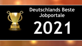 Deutschlands Beste
Jobportale
2021
 