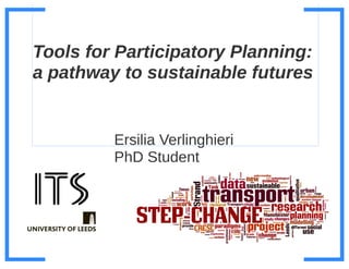 Tools for participatory planning - a pathway to sustainable futures