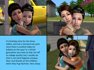 It’s birthday time for the three
oldest, and not a moment too soon
since there is another baby (or
babies) on the way! In a 10-kid
generation you have to ship ‘em off
to college quickly, but I usually do
that in non-joint legacies anyway.
Also, nice beards on the children
when they hug Yasmine. Very classy.
 