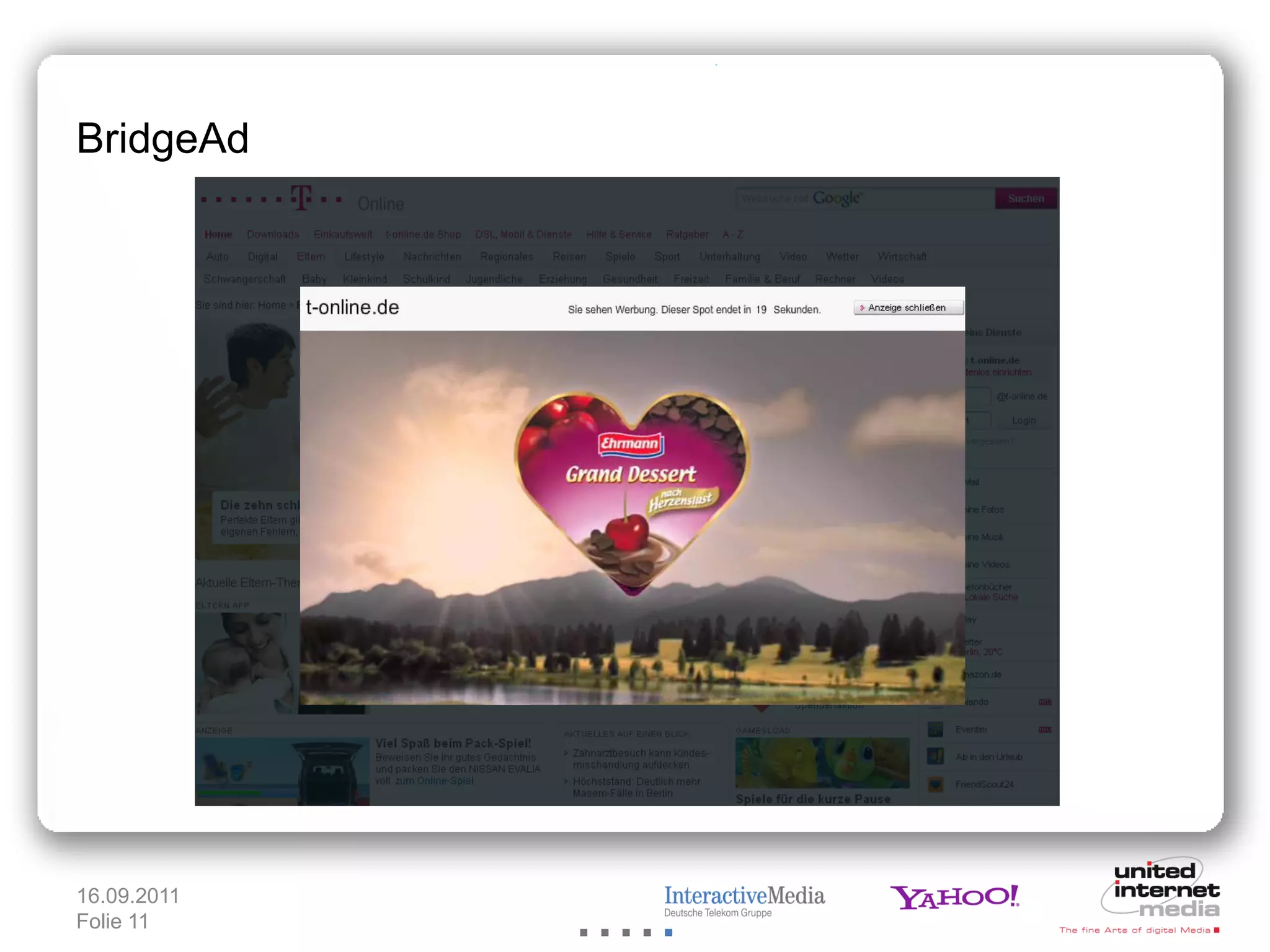 BridgeAd




16.09.2011
Folie 11
 