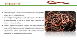 Microbial enrichment of vermicompost through earthworm for agricultural waste management and development of useful organic fertilizer