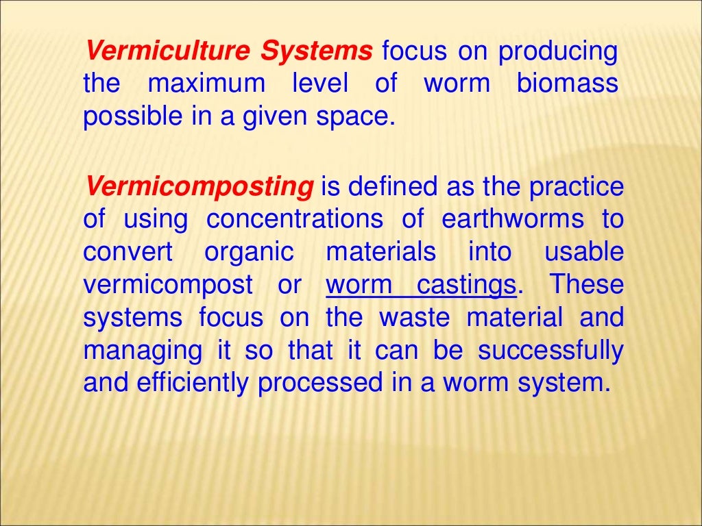 Vermiculture techniques and advantages