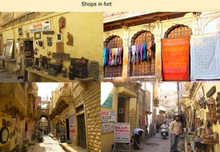 Shops in fort
 