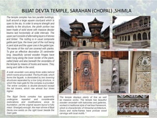 BIJJAT DEVTA TEMPLE, SARAHAN (CHOPAL) ,SHIMLA
 