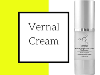 Vernal Cream