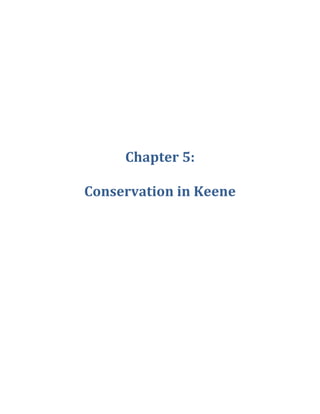 Chapter 5:

Conservation in Keene
 