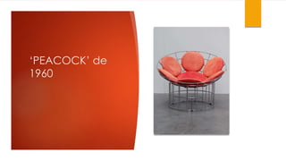 ‘PEACOCK’ de
1960
 