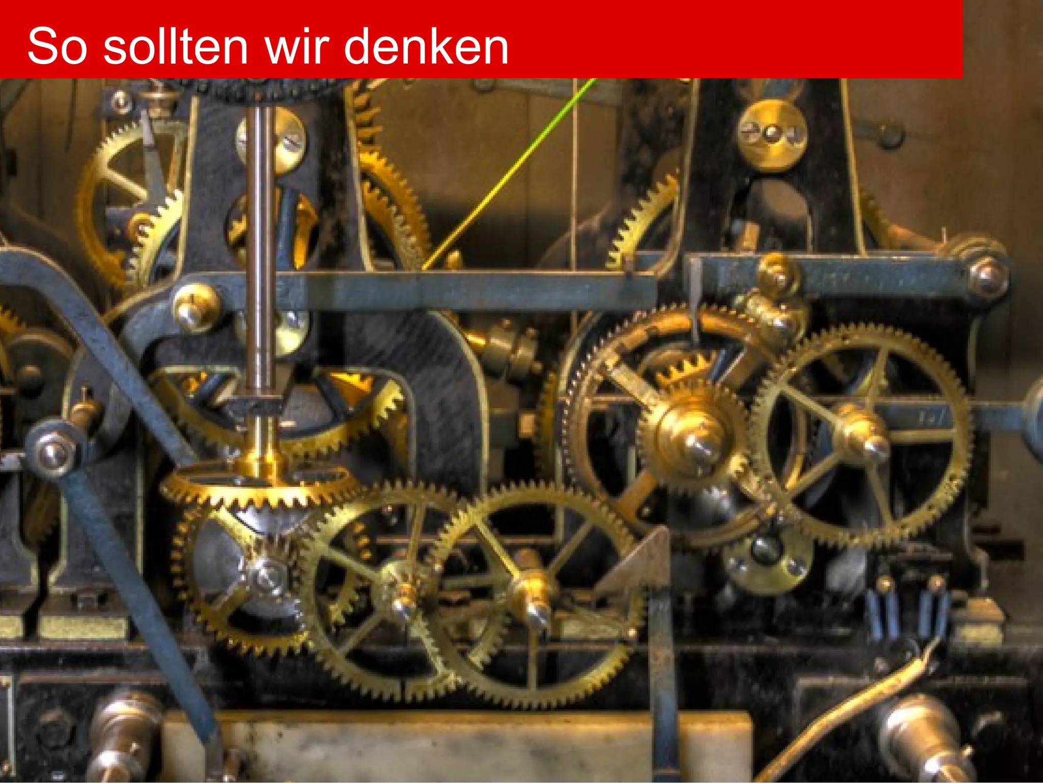 So sollten wir denken 