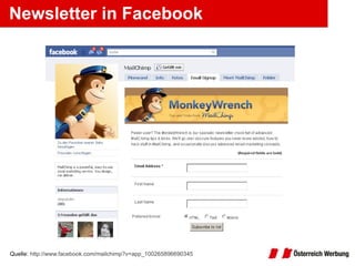Newsletter in Facebook Quelle:  http://www.facebook.com/mailchimp?v=app_100265896690345 