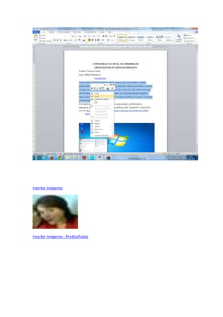 Insertar Imágenes
Insertar Imágenes - Prediseñadas
 