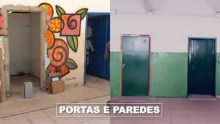 PORTAS E PAREDES
 