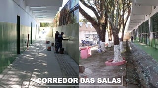 CORREDOR DAS SALAS
 