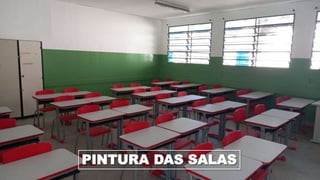 PINTURA DAS SALAS
 