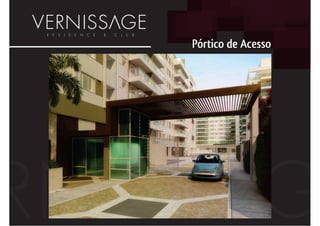 Pórtico de Acesso
 