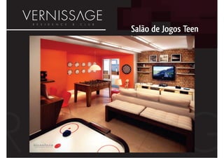 Salão de Jogos Teen
 