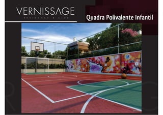 Quadra Polivalente Infantil
 