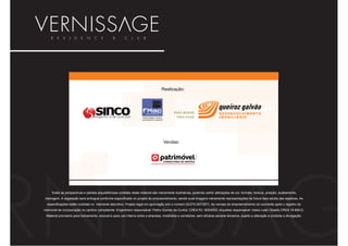 Realização:




                                                                                             PARA MORAR.
                                                                                              PARA VIVER.




                                                                                     Vendas:




    Todas as perspectivas e plantas arquitetônicas contidas neste material são meramente ilustrativas, podendo sofrer alterações de cor, formato, textura, posição, acabamento,
metragem. A vegetação será entregue conforme especificado no projeto do empreendimento, sendo suas imagens meramente representações da futura fase adulta das espécies. As
  especificações estão contidas no memorial descritivo. Projeto legal em aprovação sob o número 02/270.067/2011. As vendas do empreendimento só ocorrerão após o registro do
memorial de incorporação no cartório competente. Engenheiro responsável: Pedro Gomes da Cunha- CREA RJ 162545D. Arquiteto responsável: Inácio Leão Obadia CREA 18.859-D.
 Material provisório para treinamento, exclusivo para uso interno entre a empresa, imobiliária e corretores, sem eficácia perante terceiros, sujeito a alteração e proibida a divulgação.
 