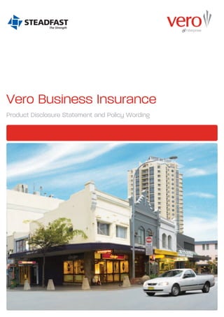 BLACK




        Vero Business Insurance
        Product Disclosure Statement and Policy Wording
 