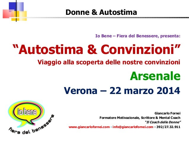 Verona La Conferenza Sull Autostima Tenuta Dal Coach Motivazionale G
