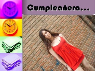 Cumpleañera ... 