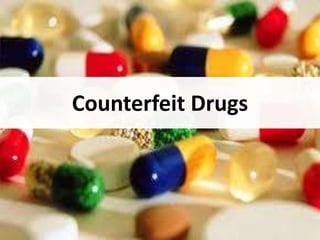 Counterfeit Drugs 